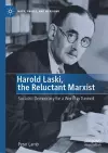 Harold Laski, the Reluctant Marxist cover