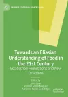 Towards an Eliasian Understanding of Food in the 21st Century cover