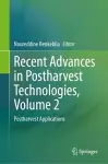 Recent Advances in Postharvest Technologies, Volume 2 cover