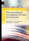 Phenomenological Investigations of Sonic Environments cover