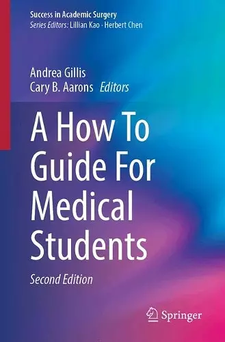 A How To Guide For Medical Students cover