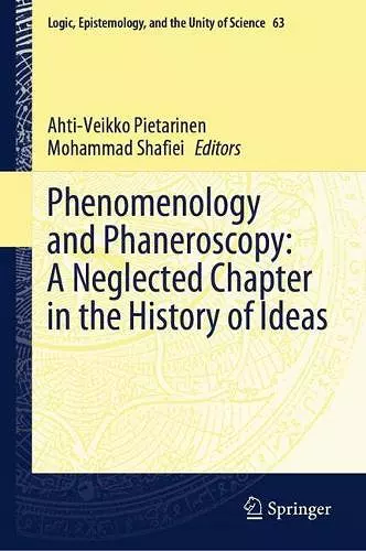 Phenomenology and Phaneroscopy: A Neglected Chapter in the History of Ideas cover