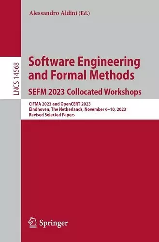 Software Engineering and Formal Methods. SEFM 2023 Collocated Workshops cover
