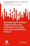 Questioning Proximity - Opportunities and Challenges for Urban Planning and Mobility Policies cover
