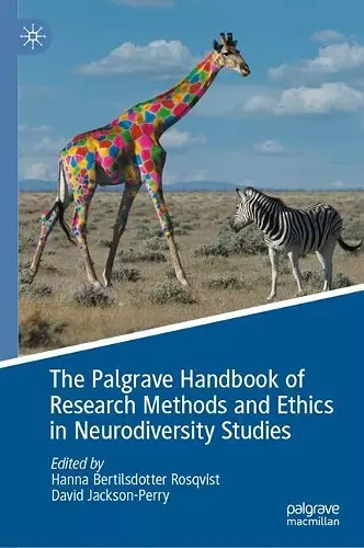 The Palgrave Handbook of Research Methods and Ethics in Neurodiversity Studies cover