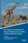 The Palgrave Handbook of Research Methods and Ethics in Neurodiversity Studies cover