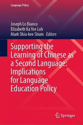 Supporting the Learning of Chinese as a Second Language: Implications for Language Education Policy cover