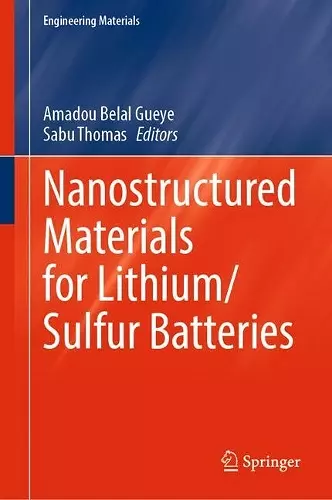 Nanostructured Materials for Lithium/Sulfur Batteries cover