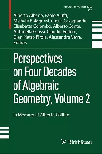 Perspectives on Four Decades of Algebraic Geometry, Volume 2 cover