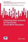 Exploring New Horizons for Decolonial Social Work Education cover