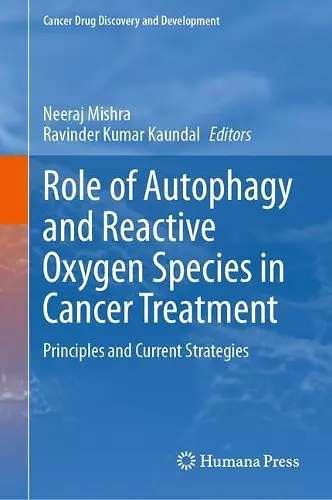 Role of Autophagy and Reactive Oxygen Species in Cancer Treatment cover
