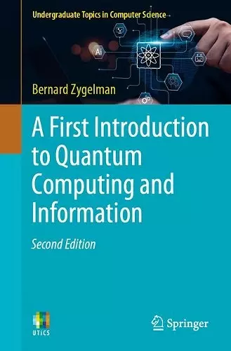 A First Introduction to Quantum Computing and Information cover