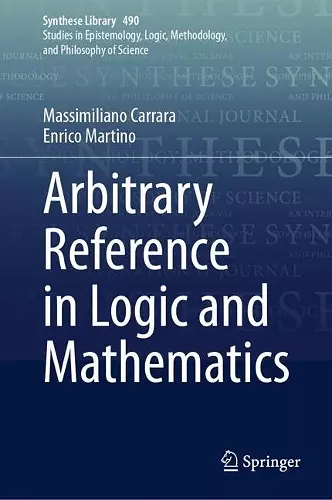 Arbitrary Reference in Logic and Mathematics cover