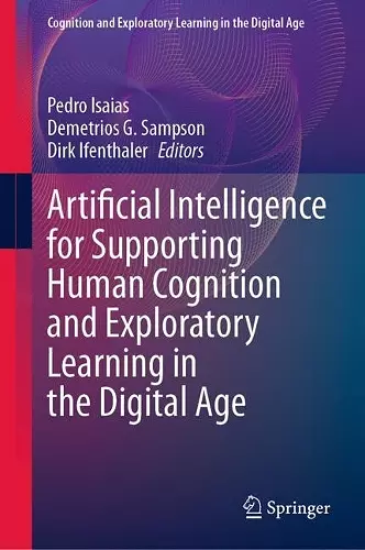 Artificial Intelligence for Supporting Human Cognition and Exploratory Learning in the Digital Age cover