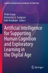 Artificial Intelligence for Supporting Human Cognition and Exploratory Learning in the Digital Age cover