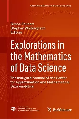 Explorations in the Mathematics of Data Science cover