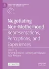 Negotiating Non-Motherhood cover