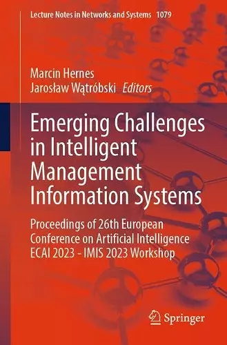 Emerging Challenges in Intelligent Management Information Systems cover