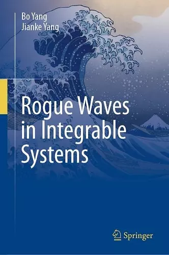 Rogue Waves in Integrable Systems cover