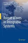 Rogue Waves in Integrable Systems cover