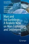 Mars and the Earthlings: A Realistic View on Mars Exploration and Settlement cover