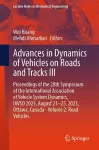 Advances in Dynamics of Vehicles on Roads and Tracks III cover
