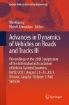 Advances in Dynamics of Vehicles on Roads and Tracks III cover