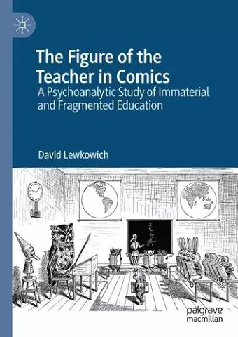 The Figure of the Teacher in Comics cover