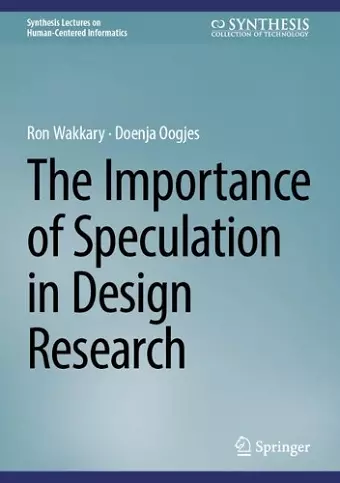 The Importance of Speculation in Design Research cover