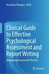 Clinical Guide to Effective Psychological Assessment and Report Writing cover