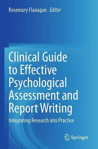 Clinical Guide to Effective Psychological Assessment and Report Writing cover