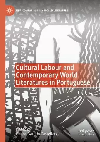 Cultural Labour and Contemporary World Literatures in Portuguese cover