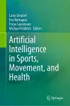 Artificial Intelligence in Sports, Movement, and Health cover