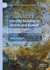 Identity Building in Jordan and Kuwait cover