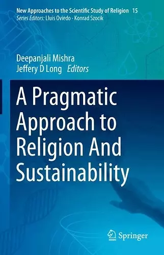 A Pragmatic Approach to Religion And Sustainability cover