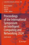 Proceedings of the International Symposium on Intelligent Computing and Networking 2024 cover