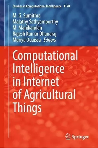 Computational Intelligence in Internet of Agricultural Things cover