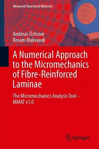 A Numerical Approach to the Micromechanics of Fibre-Reinforced Laminae cover