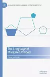 The Language of Margaret Atwood cover