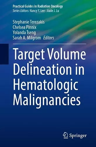 Target Volume Delineation in Hematologic Malignancies cover