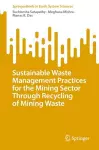 Sustainable Waste Management Practices for the Mining Sector Through Recycling of Mining Waste cover