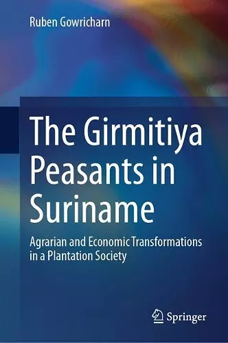 The Girmitiya Peasants in Suriname cover