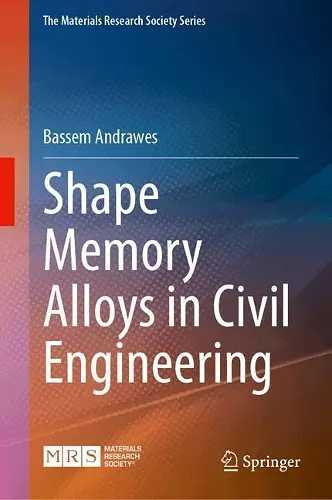 Shape Memory Alloys in Civil Engineering cover