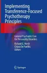 Implementing Transference-Focused Psychotherapy Principles cover