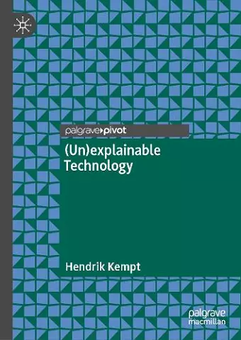 (Un)explainable Technology cover