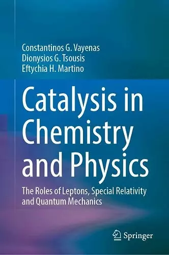 Catalysis in Chemistry and Physics cover