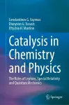 Catalysis in Chemistry and Physics cover