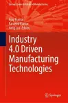 Industry 4.0 Driven Manufacturing Technologies cover