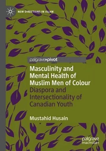 Masculinity and Mental Health of Muslim Men of Colour cover