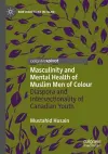 Masculinity and Mental Health of Muslim Men of Colour cover